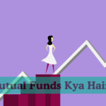 म्यूचुअल-फंड-क्या-हैं-Mutual-Funds-Kya-Hain?